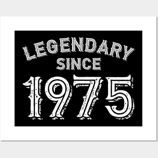 Legendary since 1975 Posters and Art